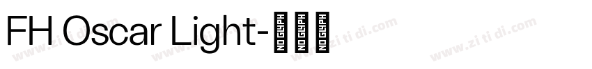 FH Oscar Light字体转换 FH Oscar Light字体转换